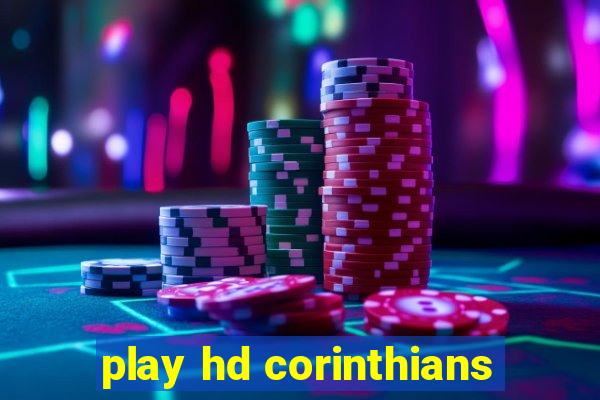 play hd corinthians